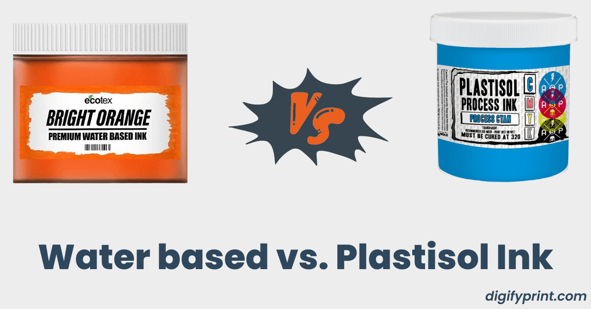 Water based vs. Plastisol: Which ink is better?